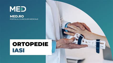 Ortopedie Iasi – Top 5 Clinici, Prețuri & Programare Online